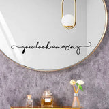 2Pcs You Look Amazing Mirror Decal Decal Bathroom Wall Sticker Decor Shower Door Decal Black