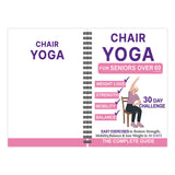 Chair Yoga Notebook for Seniors Strength Balance & Wellness Exercises White